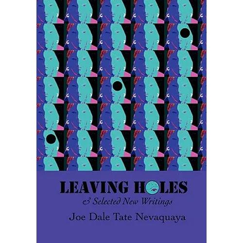 Leaving Holes & Selected New Writing - Paperback