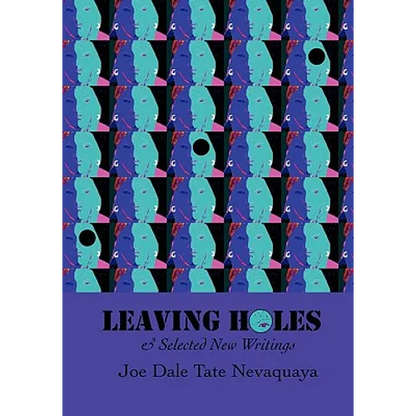 Leaving Holes & Selected New Writing - Paperback