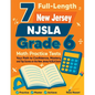 7 Full-Length New Jersey NJSLA Grade 6 Math Practice Tests: Your Path to Confidence, Mastery, and Top Scores on the New Jersey NJSLA Exam - Paperback