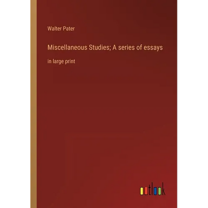 Miscellaneous Studies; A series of essays: in large print - Paperback