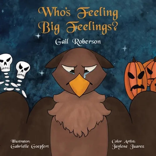 Who's Feeling Big Feelings? - Paperback