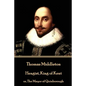 Thomas Middleton - Hengist, King of Kent: or, The Mayor of Quinborough - Paperback