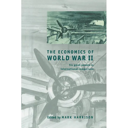 The Economics of World War II - Paperback