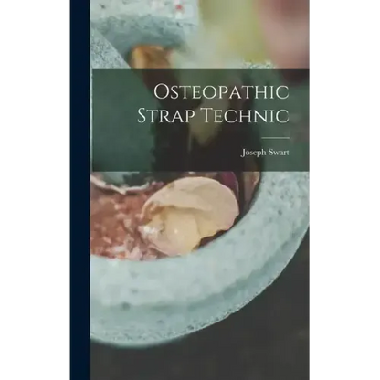 Osteopathic Strap Technic - Hardcover