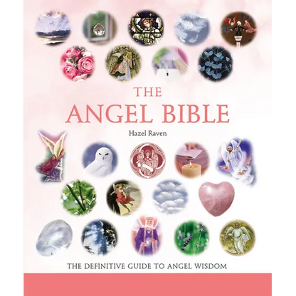 The Angel Bible: The Definitive Guide to Angel Wisdom - Paperback