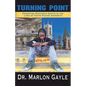 Turning Point: Promoting Strategic Shifts in the Lives of Youth Facing Adversity - Paperback