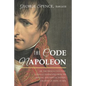 The Code Napoleon; Or, the French Civil Code. Literally Translated from the Original and Official Edition, Published at Paris, in 1804, by a Barrister - Paperback