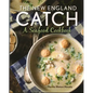 The New England Catch: A Seafood Cookbook - Paperback