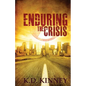 Enduring the Crisis - Paperback