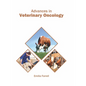 Advances in Veterinary Oncology - Hardcover