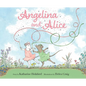 Angelina and Alice - Hardcover