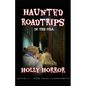 Haunted Road Trips in the USA: Edition #1 - Rhode Island & Massachusetts - Paperback