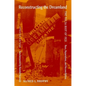 Reconstructing the Dreamland Updated Edition: The Tulsa Riot of 1921: Race, Reparations, and Reconciliation - Paperback