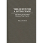 The Quest for a Living Wage: The History of the Federal Minimum Wage Program - Hardcover