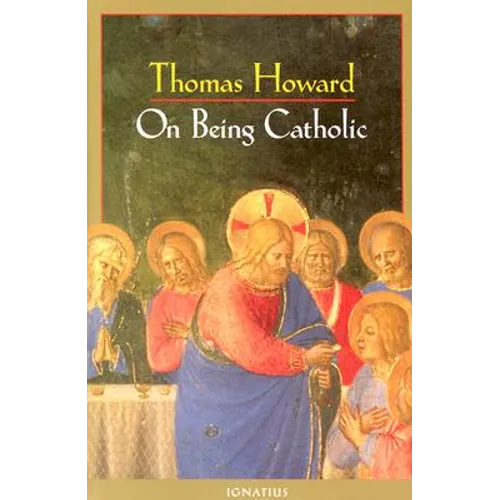 On Being Catholic - Paperback