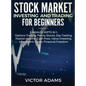 Stock Market Investing and Trading for Beginners (2 Manuscripts in 1): Options trading Penny Stocks Day Trading Passive Income Cash Flow Value Investi - Hardcover