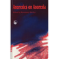 Anorexics on Anorexia - Paperback