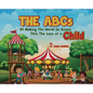 The ABCs of Making the World Go Round Thru the Lens of a Child - Hardcover