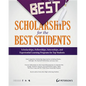 The Best Scholarships for the Best Students - Paperback