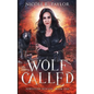 Wolf Called - Paperback