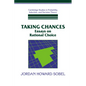 Taking Chances: Essays on Rational Choice - Paperback
