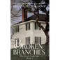 Broken Branches - Paperback