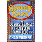 Survey Says: 100 Survey Games in the Style of Family Feud - Paperback