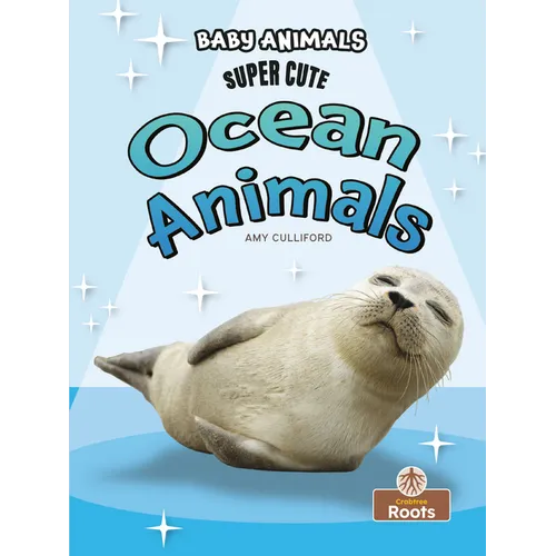 Super Cute Ocean Animals - Library Binding