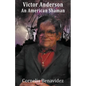 Victor H. Anderson: An American Shaman - Paperback
