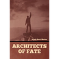Architects of Fate - Paperback