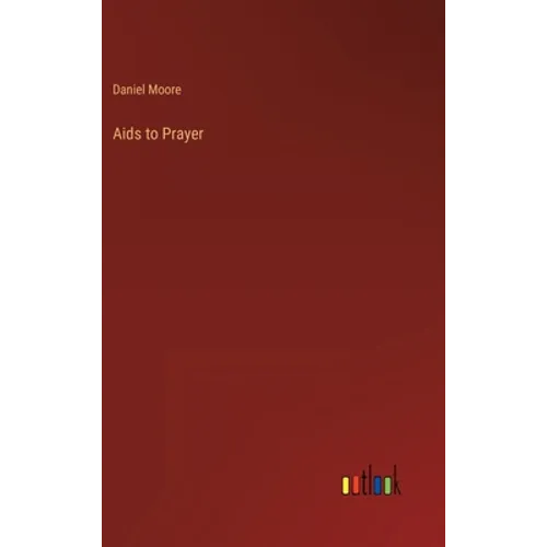 Aids to Prayer - Hardcover