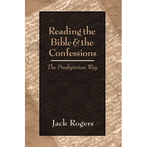 Reading the Bible and the Confessions - Paperback