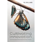 Cultivating Innovation - Paperback