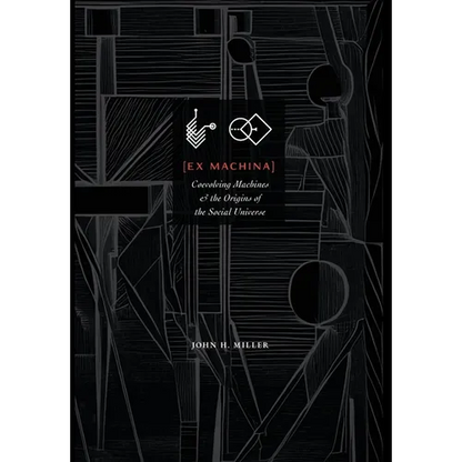Ex Machina: Coevolving Machines and the Origins of the Social Universe - Hardcover