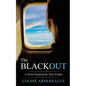 The Blackout: A Novel Inspired by True Events - Paperback
