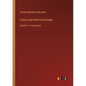 Critical and Historical Essays: Volume 2 - in large print - Paperback