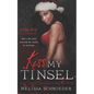 Kiss My Tinsel: A Filthy Dirty Christmas - Paperback
