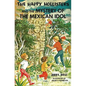 The Happy Hollisters and the Mystery of the Mexican Idol - Paperback