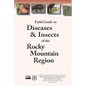 Field Guide to Diseases and Insects of the Rocky Moutain Region - Paperback
