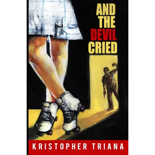 And the Devil Cried - Paperback