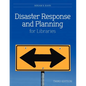 Disaster Response and Planning for Libraries - Paperback