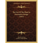 The Use Of The Plant In Decorative Design (1912) - Paperback