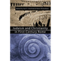 Judaism and Christianity in First-Century Rome - Paperback
