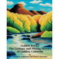 Golden Rocks: The Geology and Mining History of Golden, Colorado - Paperback
