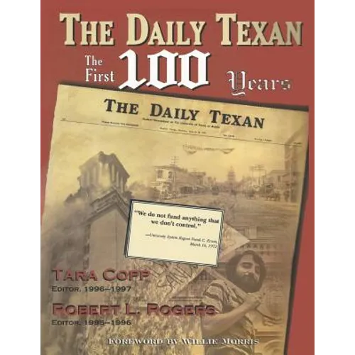 The Daily Texan: The First 100 Years - Paperback