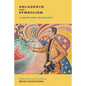 Decadence and Symbolism: A Showcase Anthology - Paperback