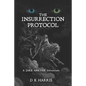 The Insurrection Protocol: A Jake Ankyer Adventure - Paperback