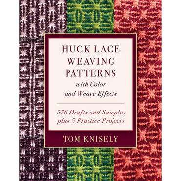 Huck Lace Weaving Patterns with Color and Weave Effects: 576 Drafts and Samples Plus 5 Practice Projects - Hardcover