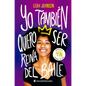 Yo Tambien Quiero Ser Reina del Baile - Paperback
