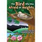 The Bird who was afraid of heights ( A story for all children by Issa ) - Paperback